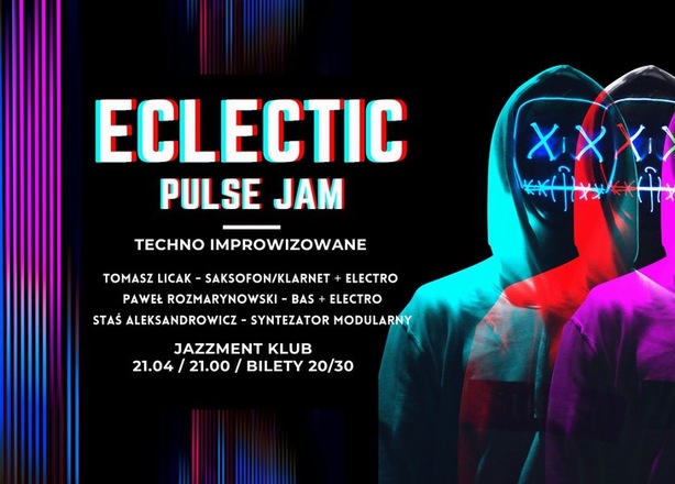 Bilety na   Eclectic Pulse Jam